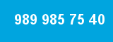 989 985 75 40 989 985 75 40